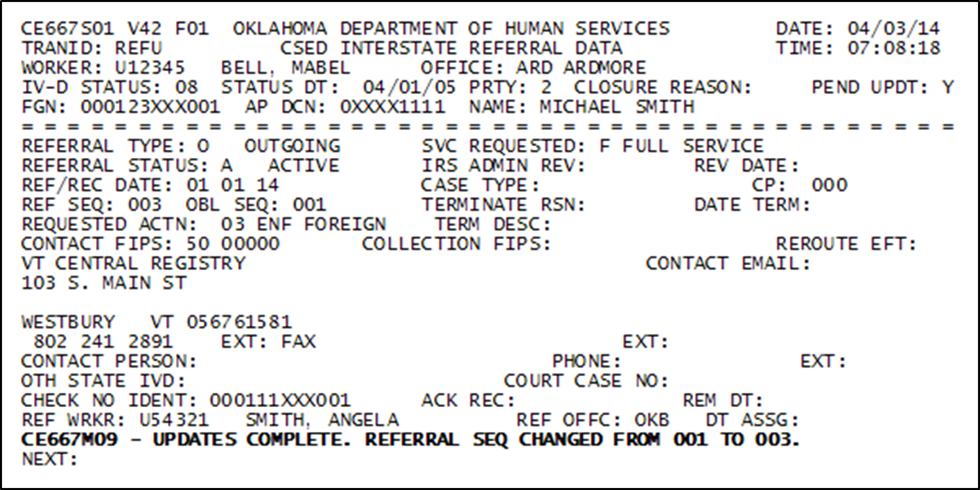 REFU screen message example - CE667M09 - UPDATES COMPLETE. REFERRAL SEQ CHANGED FROM 001 TO 003