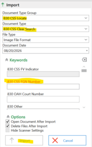 OnBase fields to search for the report: Document Type Group 830 CSS Locate; Document Type 830 CSS Clear Search; 830 CSS FGN Number; Import.