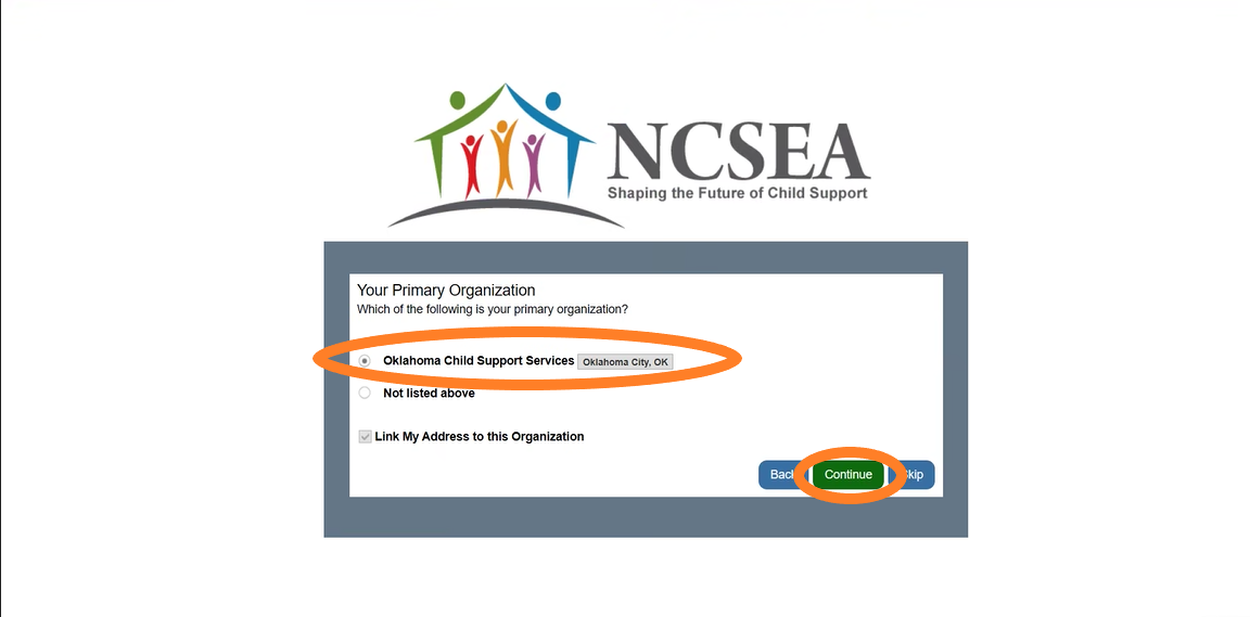 Image of Organization Page with the box to select Oklahoma Child Support Services and the continue button circled.